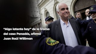 “Algo latente hay” de la trama del caso Penadés, afirmó Juan Raúl Williman - Entrevistas - DelSol 99.5 FM