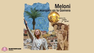 Meloni en La Gomera y otras canariadas - Un muchacho que lee - DelSol 99.5 FM