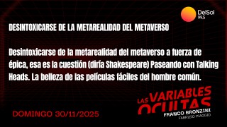 Desintoxicarse de la metarealidad del metaverso a fuerza de épica - Programas completos - DelSol 99.5 FM