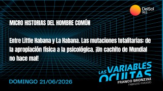 Micro historias del hombre común  - Programas completos - DelSol 99.5 FM