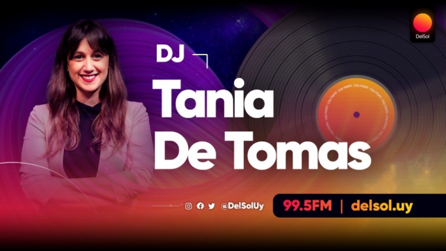 DJ Tania - Playlists 2020 - Playlists 2020 - Nosotros | DelSol 99.5 FM