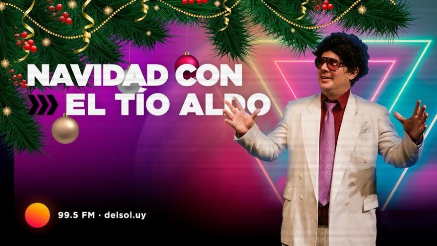 Navidad con el Tío Aldo  - Playlists 2021 - Nosotros | DelSol 99.5 FM
