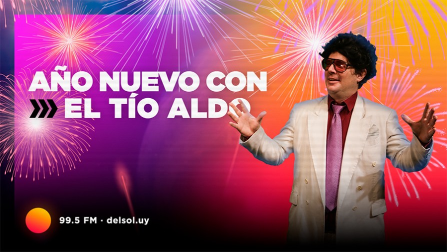 Año Nuevo con el Tío Aldo - Playlists 2021 - Nosotros | DelSol 99.5 FM