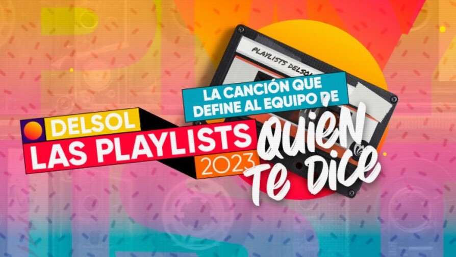 La canción de Quién Te Dice - Playlists 2023 - Nosotros | DelSol 99.5 FM