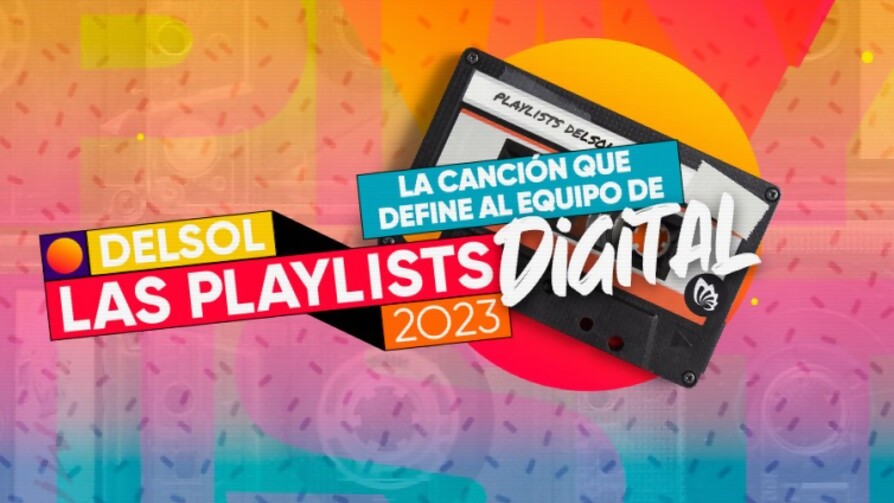 La canción de Digital - Playlists 2023 - Nosotros | DelSol 99.5 FM