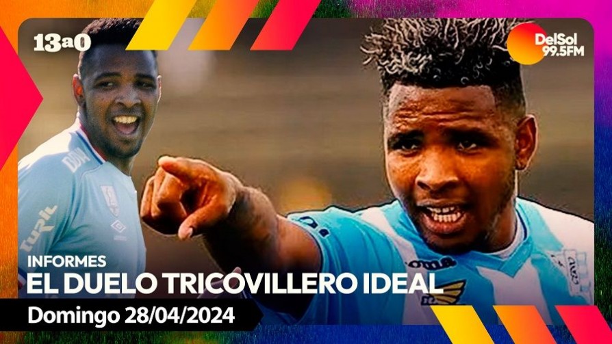 El duelo tricovillero ideal  - Informes - 13a0 | DelSol 99.5 FM