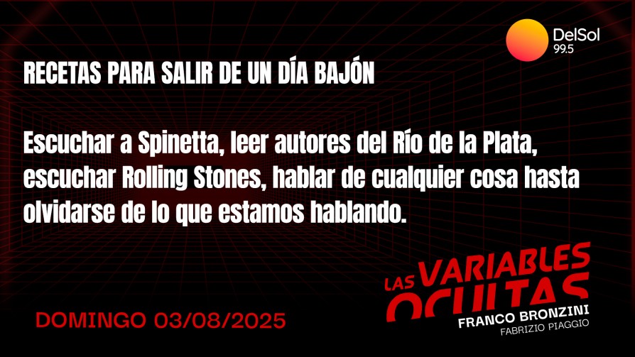 Recetas para salir de un día bajón - Programas completos - Las variables ocultas | DelSol 99.5 FM