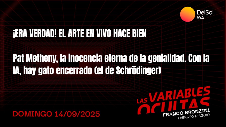 ¡Era verdad! El arte en vivo hace bien - Programas completos - Las variables ocultas | DelSol 99.5 FM