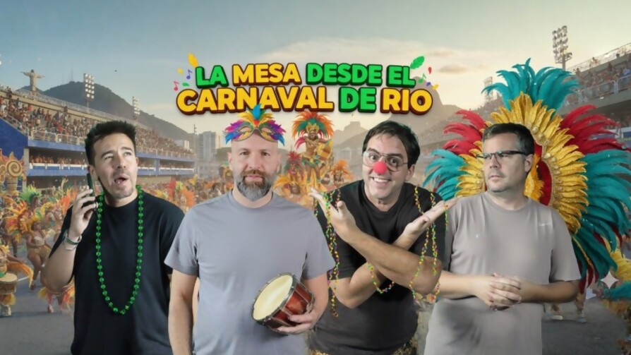 La Mesa al Carnaval de Río  - La Charla - La Mesa de los Galanes | DelSol 99.5 FM