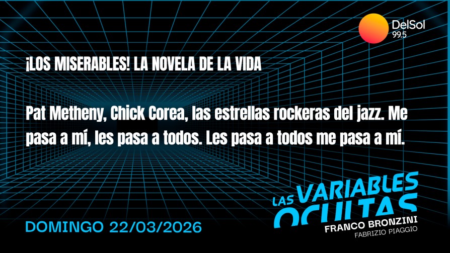 ¡Los Miserables! La novela de la vida - Programas completos - Las variables ocultas | DelSol 99.5 FM