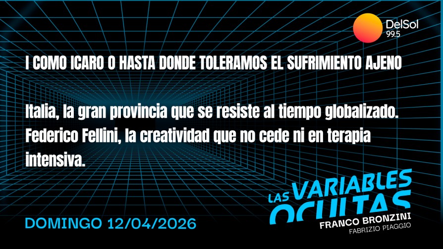 I como Icaro o hasta donde toleramos el sufrimiento ajeno - Programas completos - Las variables ocultas | DelSol 99.5 FM